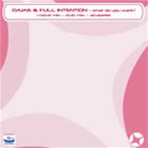 Dajaé & Full Intention - What Do You Want? FLAC