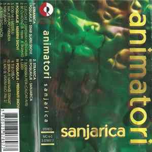 Animatori - Sanjarica FLAC
