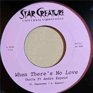 Ourra ft Andre Espeut - When There's No Love FLAC