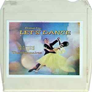 The Hiltonaires - Come On, Let's Dance FLAC
