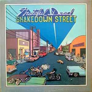 The Grateful Dead - Shakedown Street FLAC