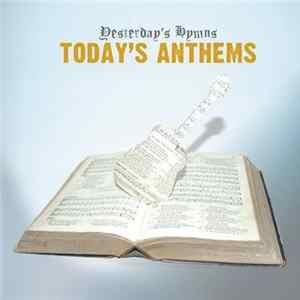 Various - Yesterday's Hymns Today's Anthems FLAC