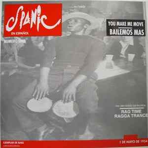 Spanic - You Make Me Move / Bailemos Más FLAC