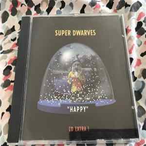 Super Dwarves - Happy! FLAC