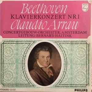 Beethoven, Claudio Arrau, Concertgebouw-orchester, Amsterdam, Bernard Haitink - Klavierkonzert Nr. 1 FLAC