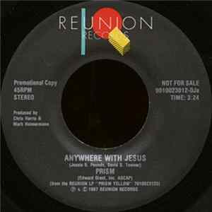 Prism - Anywhere With Jesus FLAC