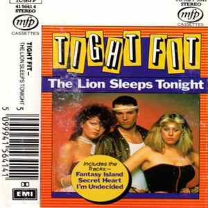 Tight Fit - The Lion Sleeps Tonight FLAC