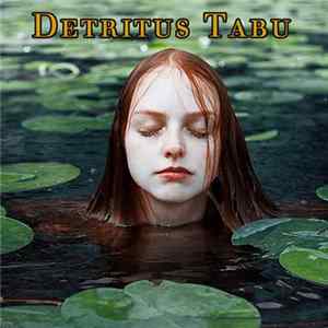 Detritus Tabu - Detritus Tabu FLAC