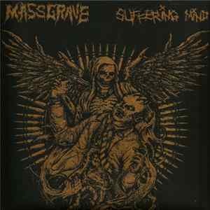 MassGrave / Suffering Mind - MassGrave / Suffering Mind FLAC