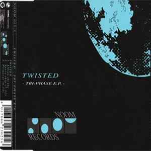 Twisted - Tri-Phase EP FLAC