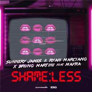 Sunnery James & Ryan Marciano x Bruno Martini feat. Mayra - Shameless FLAC