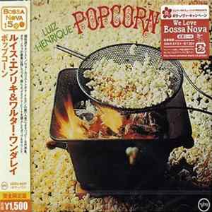 Luiz Henrique, Walter Wanderley - Popcorn FLAC