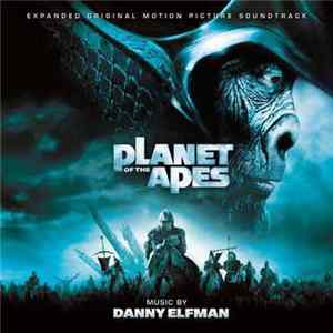 Danny Elfman - Planet Of The Apes (Expanded Original Motion Picture Soundtrack) FLAC