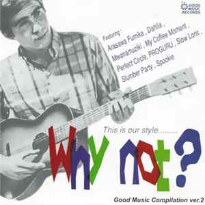 Various - This Is Our Style... Why Not? - Good Music Records Compilation Ver.2 FLAC