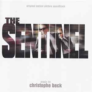 Christophe Beck - The Sentinel - Original Motion Picture Soundtrack FLAC