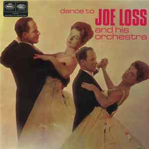 Joe Loss And His Orchestra - Dance To Joe Loss FLAC