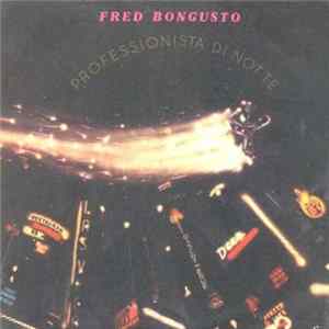 Fred Bongusto - Professionista Di Notte FLAC