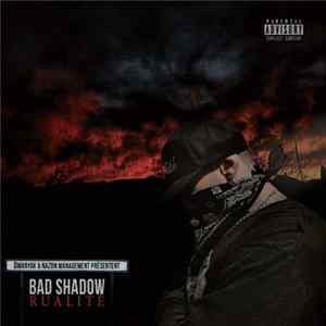 Bad Shadow - Rualité FLAC