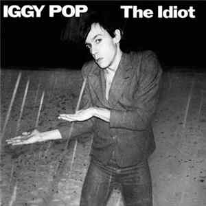 Iggy Pop - The Idiot FLAC