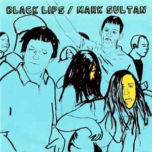 Black Lips / Mark Sultan - I Wanna Dance With You / Oh Summertime FLAC