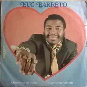 Luc Barreto - Mirando Al Mar / Camino Verde FLAC
