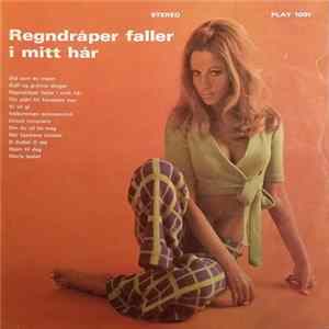 Various - Regndråper Faller I Mitt Hår FLAC