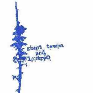 Ghost Towns / Lautrec - Ghost Towns / Lautrec FLAC