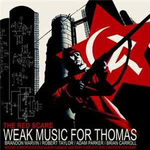 Weak Music For Thomas - The Red Scare FLAC
