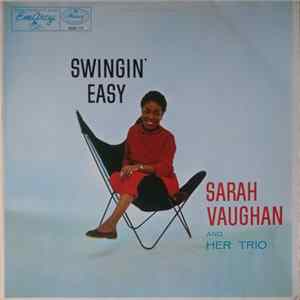 Sarah Vaughan And Her Trio - Swingin' Easy FLAC