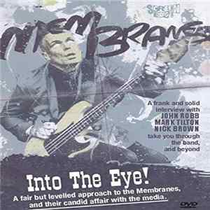 The Membranes - Into The Eye! FLAC