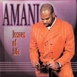 Amani - Issues Of Life FLAC