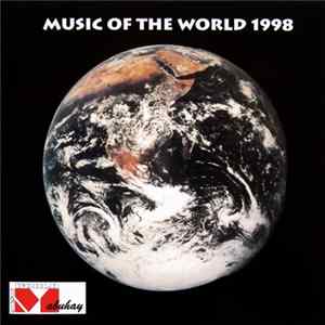 Various - Music Of The World 1998 FLAC