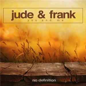 Jude & Frank - You And Me FLAC