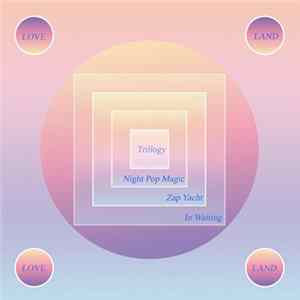 Loveland - Trilogy FLAC