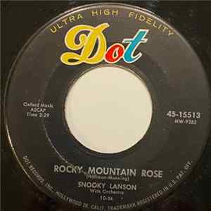 Snooky Lanson - Rocky Mountain Rose / Now You're In My Arms FLAC