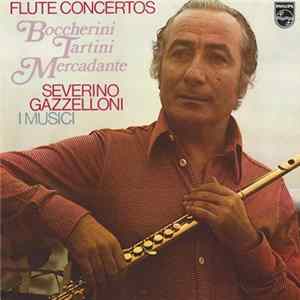 Boccherini / Tartini / Mercadante, Severino Gazzelloni, I Musici - Flute Concertos FLAC