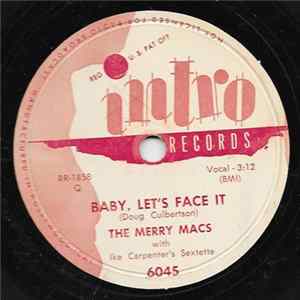 The Merry Macs With Ike Carpenter's Sextette - Baby, Let's Face It / I Do FLAC