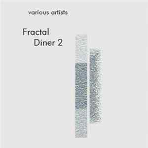 Various - Fractal Diner 2 FLAC