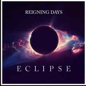 Reigning Days - Eclipse FLAC