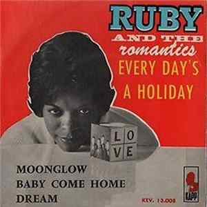 Ruby And The Romantics - Every Day's A Holiday FLAC