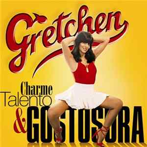 Gretchen - Charme, Talento & Gostosura FLAC