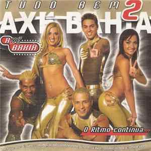 Axé Bahia - Tudo Bem 2 FLAC