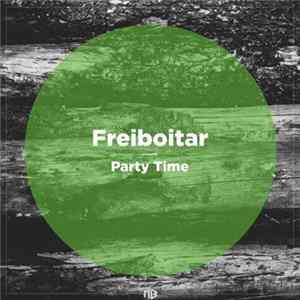Freiboitar - Party Time FLAC