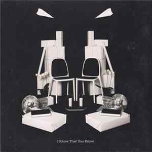 I Know That You Know - I Know That You Know FLAC