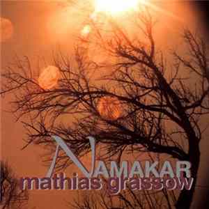 Mathias Grassow - Namakar FLAC