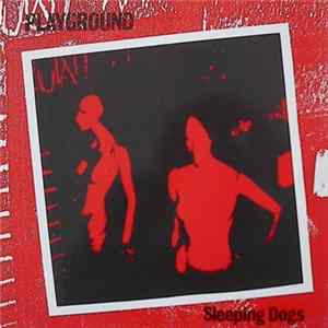 Playground - Sleeping Dogs FLAC
