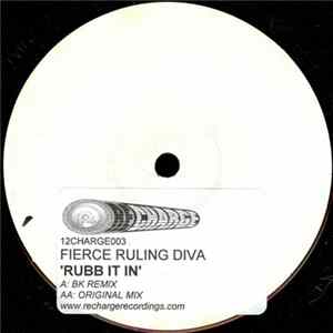 Fierce Ruling Diva - Rubb It In FLAC