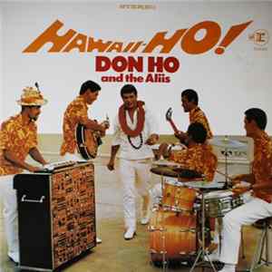 Don Ho And The Aliis - Hawaii-Ho! FLAC