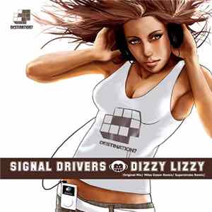 Signal Drivers - Dizzy Lizzy FLAC