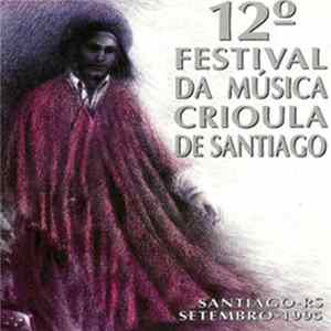 Various - 12º Festival Da Música Crioula De Santiago FLAC